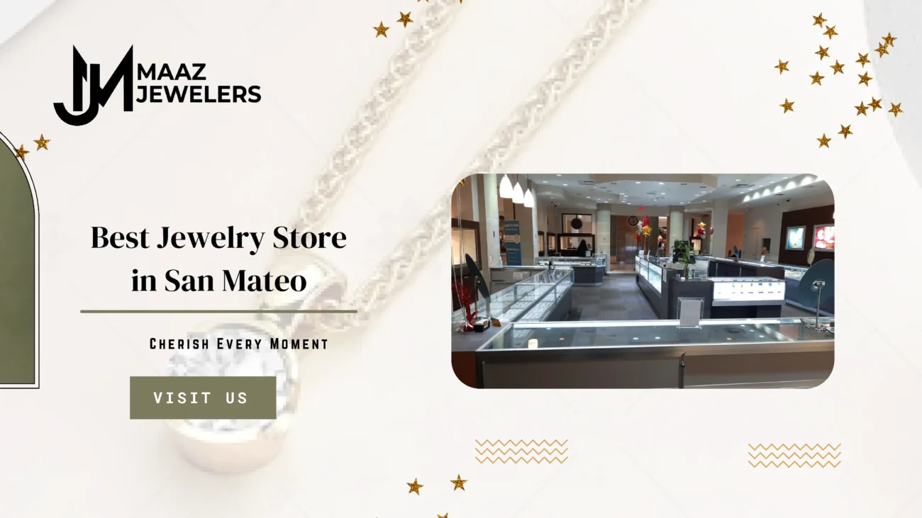 Best Jewelry Store in San Mateo